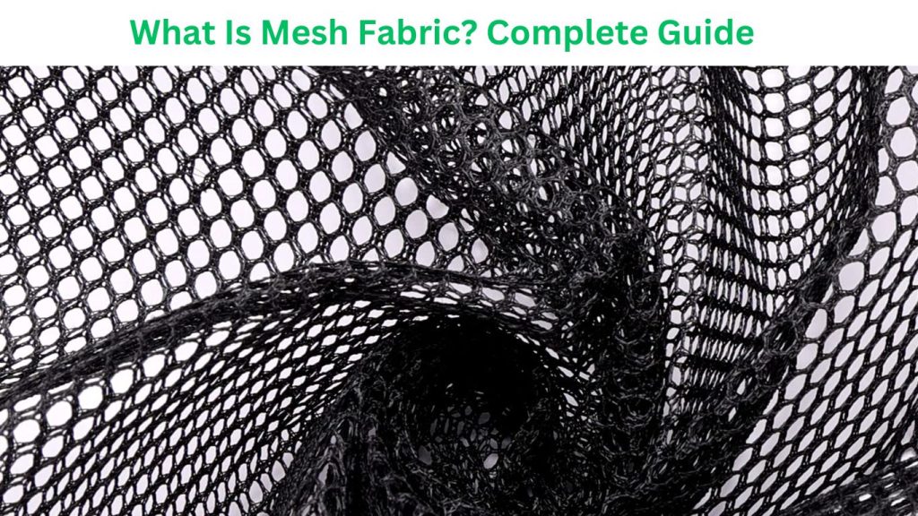 What is mesh fabric