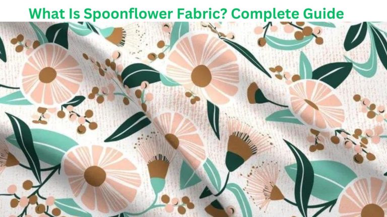 What Is Spoonflower Fabric? Complete Guide