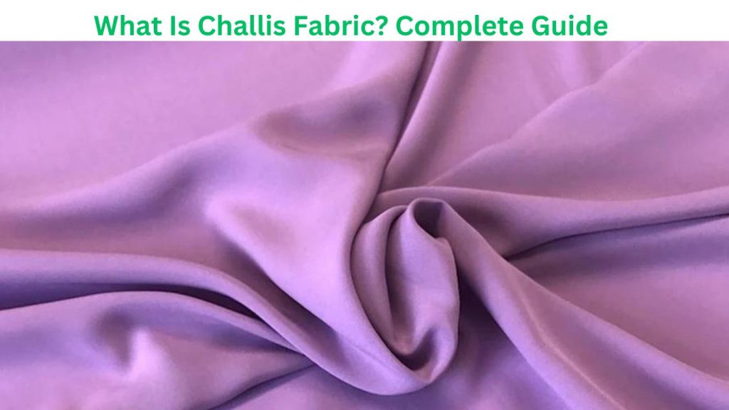 what is challis fabric