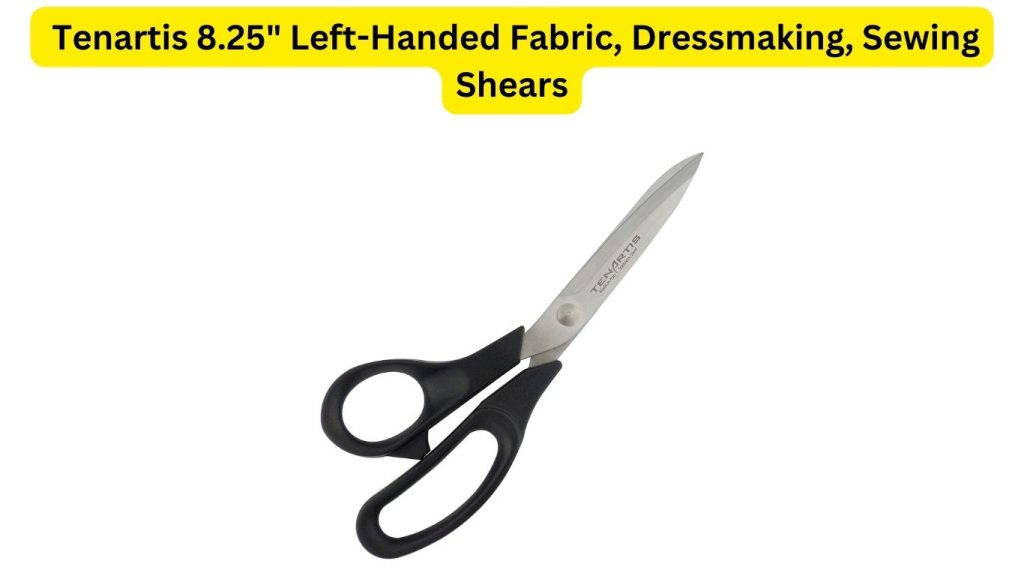 Tenartis 8.25" Left-Handed Fabric, Dressmaking, Sewing Shears