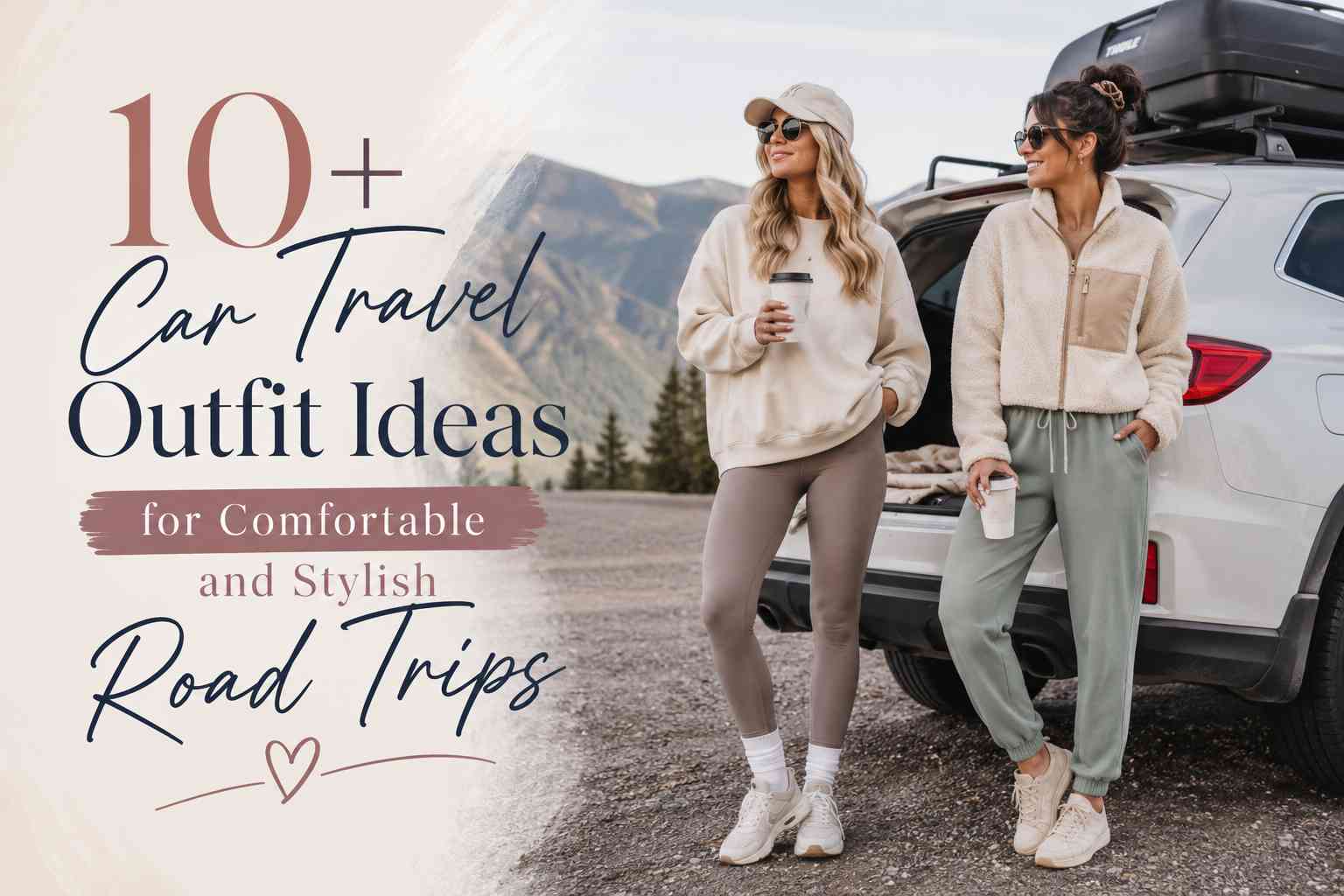 10+ Car Travel Outfit Ideas for Comfortable and Stylish Road Trips